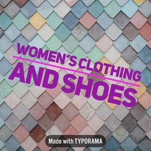Women’s clothing, shoes and accessories!